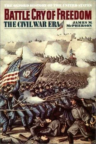 Battle Cry of Freedom: The Civil War Era の書影