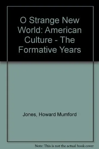 O Strange New World: American Culture: The Formative Years の書影