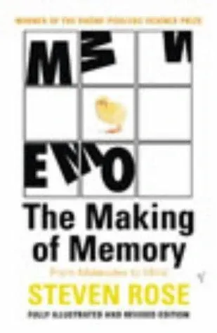 The Making of Memory: From Molecules to Mind の書影